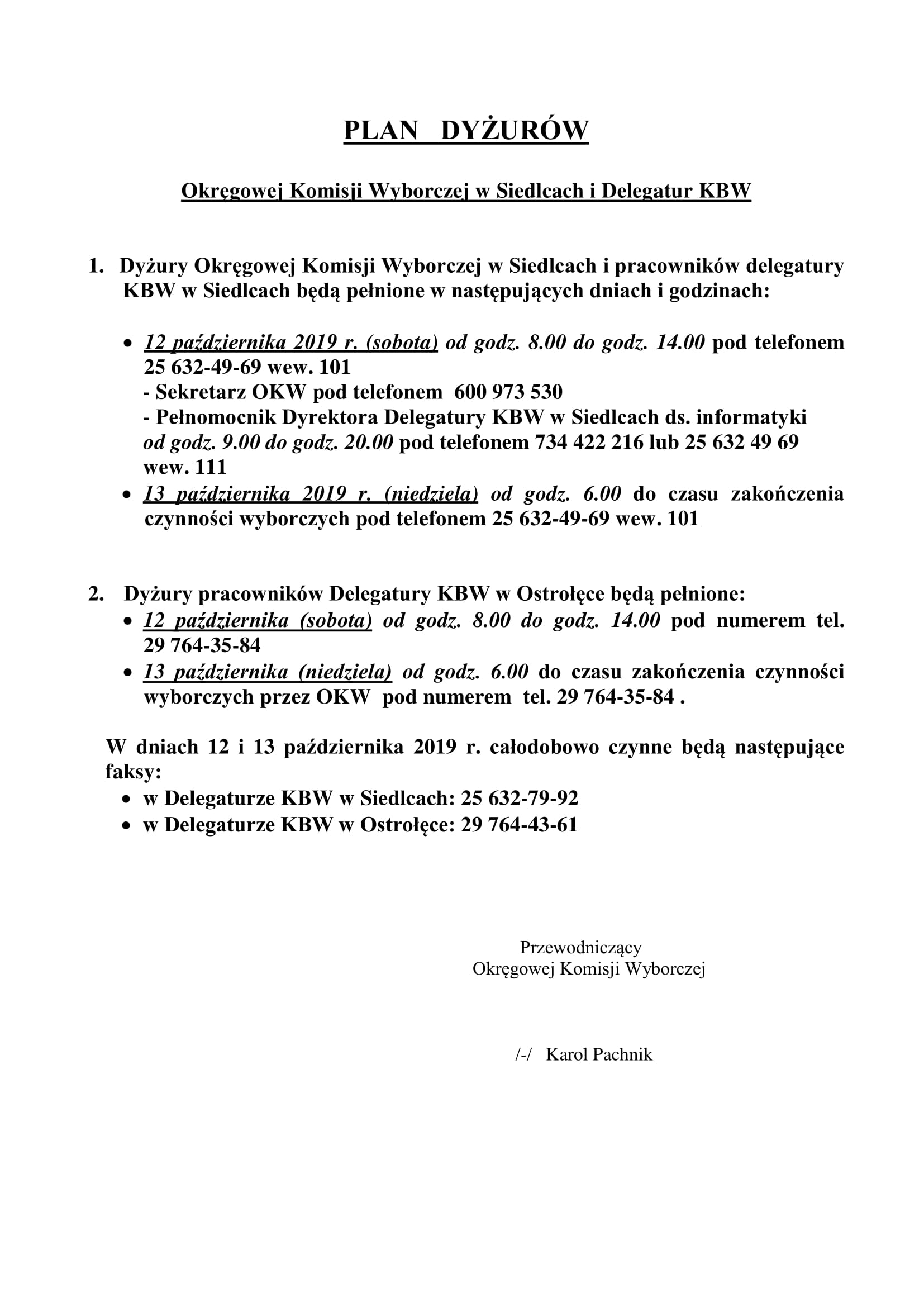 Plan Dyżurów Okręgowej Komisji Wyborczej w Siedlcach i Delegatur KBW